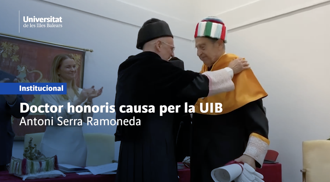 Antoni Serra Ramoneda, honorary doctor of UIB